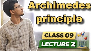 Archimedes Principle Lecture 02 ||Class 09||Physics|| HC VERMA||NCERT||Mobarrid 