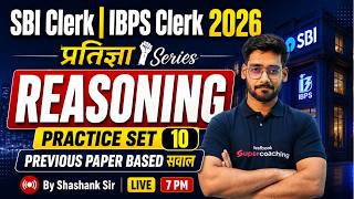 SBI/IBPS Clerk Reasoning 2026 | Bank Reasoning Practice Class 10 | Bank Preparation | Shashank Sir