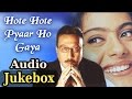 Hote Hote Pyar Ho Gaya {HD} - All Songs -Kajol -Jackie Shroff -Kumar Sanu -Alka Yagnik -K. S. Chitra