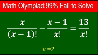 Math Olympiad Question| Solving Factorial Equation: Can you solve