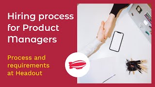 Hiring Process for Product Managers at Headout – Whiteboard.fm Clips