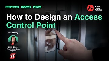 How to Design an Access Control Point [Webinar]