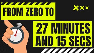 TIMER ! from 0 to 27 mins and 15 secs  in minutes and seconds / 27' 15