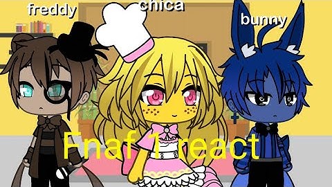 Fnaf 1 react to he always come back