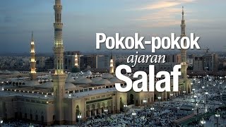 Ceramah Agama Islam: Pokok-pokok Ajaran Salaf - Ustadz Ahmad Zainuddin, Lc.