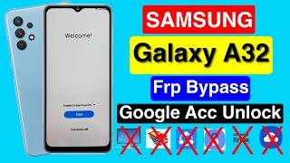 How To Unlock Samsung A32 Google Account Android 111213  Frp Bypass Without Alliance Shield X