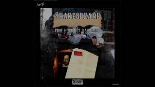 Froy&Yeko ft.-Shakespeare (ft.kaanemrevb) Resimi