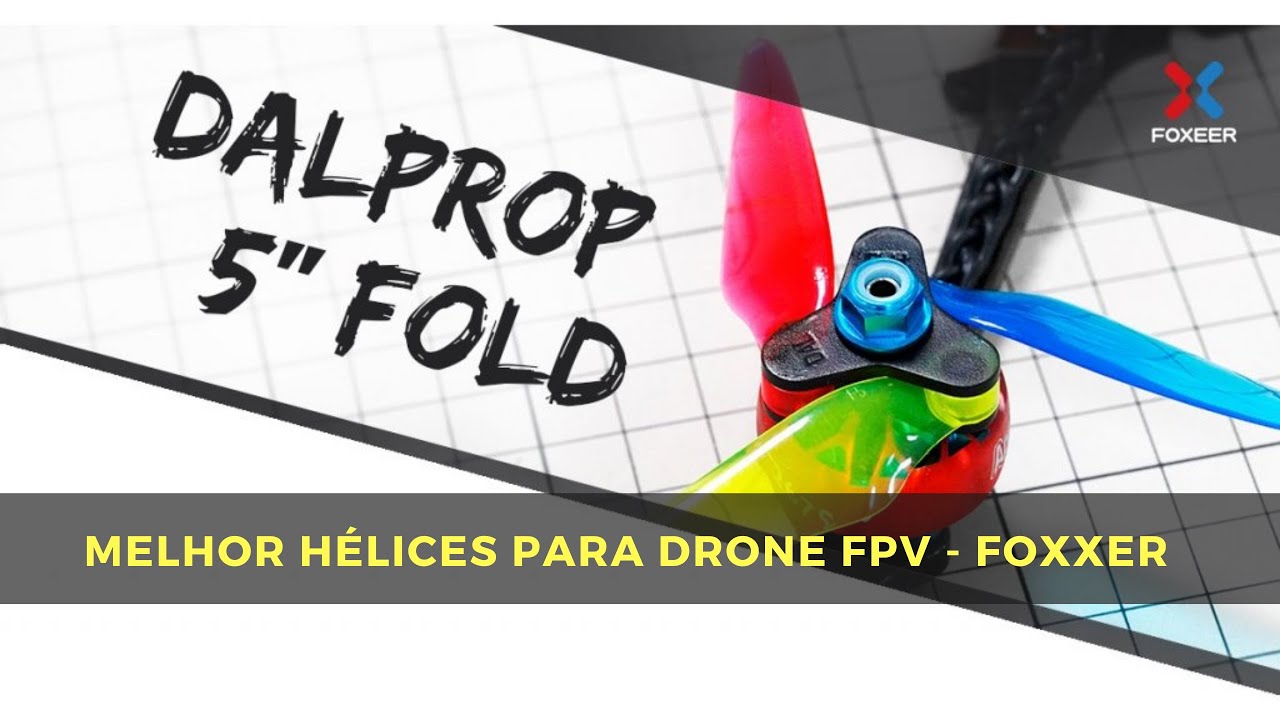 Hélices Dalprop Fold F5 Foxeer Melhor Hélice Para Drone FPV - Dalprop Fold 5.1 Foxxer Propellers