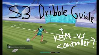 REMATCH S3 DRIBBLE GUIDE | KBM vs CONTROLLER? [PEAK FOOD/TOILET CONTENT]