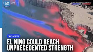 El Nino Could Be Strongest in 40 Years, UN Warns | Dawn News English