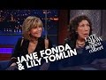 Jane Fonda and Lily Tomlin On Marching, Protesting And Being Arrested