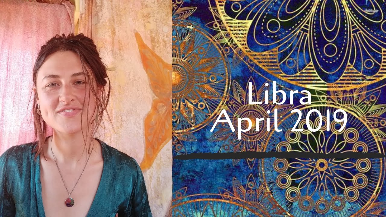 Libra - April 2019