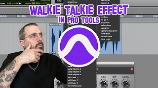 Create A Walkie Talkie Effect In Pro Tools