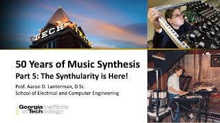 ECE4450 L2.5: 50 Years of Music Synthesis: The Synthularity is Here! (Analog Circuits for Music)
