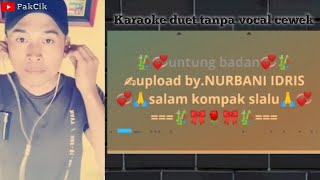 LAGU KERINCI - UNTUNG BADAN - KARAOKE DUET TANPA VOCAL CEWEK (COVER)