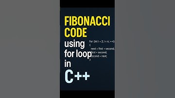 Fibonacci Code using for loop in c++ #shorts #coding  #ytshorts