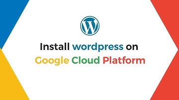 How to install wordpress on google cloud platform