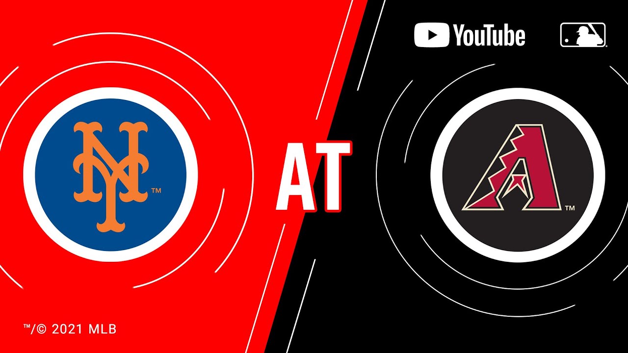 Mets at D-backs MLB Game of the Week Live on YouTube