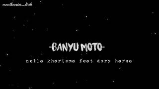 Download Lagu Nella kharisma feat dory harsa-banyu moto ( lirik) Download Lagu Nella kharisma feat dory harsa-banyu moto ( lirik)