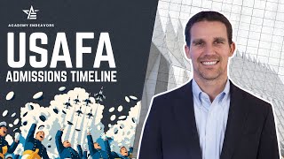 USAFA Admissions Timeline