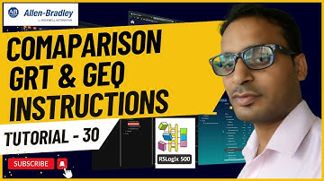 Allen Bradley PLC Training 30 - Greater Than (GRT) and Greater Than or Equal (GEQ) Instructions