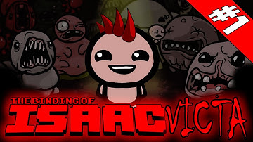 ISAACVICTA #1: PILOT - THE BINDING OF ISAAC [HD]