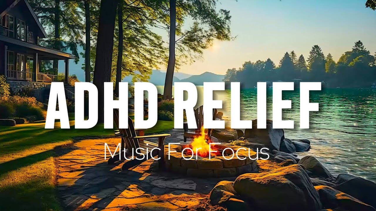 ADHD Relief Music For better Concentration | Deep Focus Music | Music ...