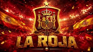 LA ROJA 🇪🇸🔥 | Canción de España para el Mundial 2026