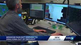 Des Moines National Weather Service says weekend rain has little impact on drought