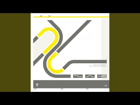 Until The End Of The World Extended Schiller Remix