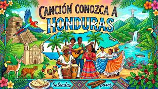 Conozca a Honduras (letra)