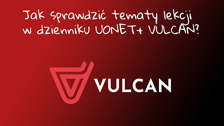 Jak sprawdzić tematy lekcji wprowadzone do dziennika VULCAN [Poradnik dla ucznia/rodzica]