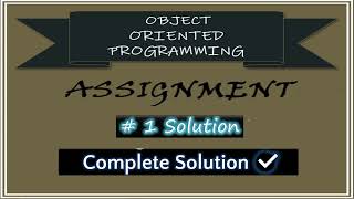 object oriented programming (OOP), Assignment With Practical Full Solution, #practical #oops #bca