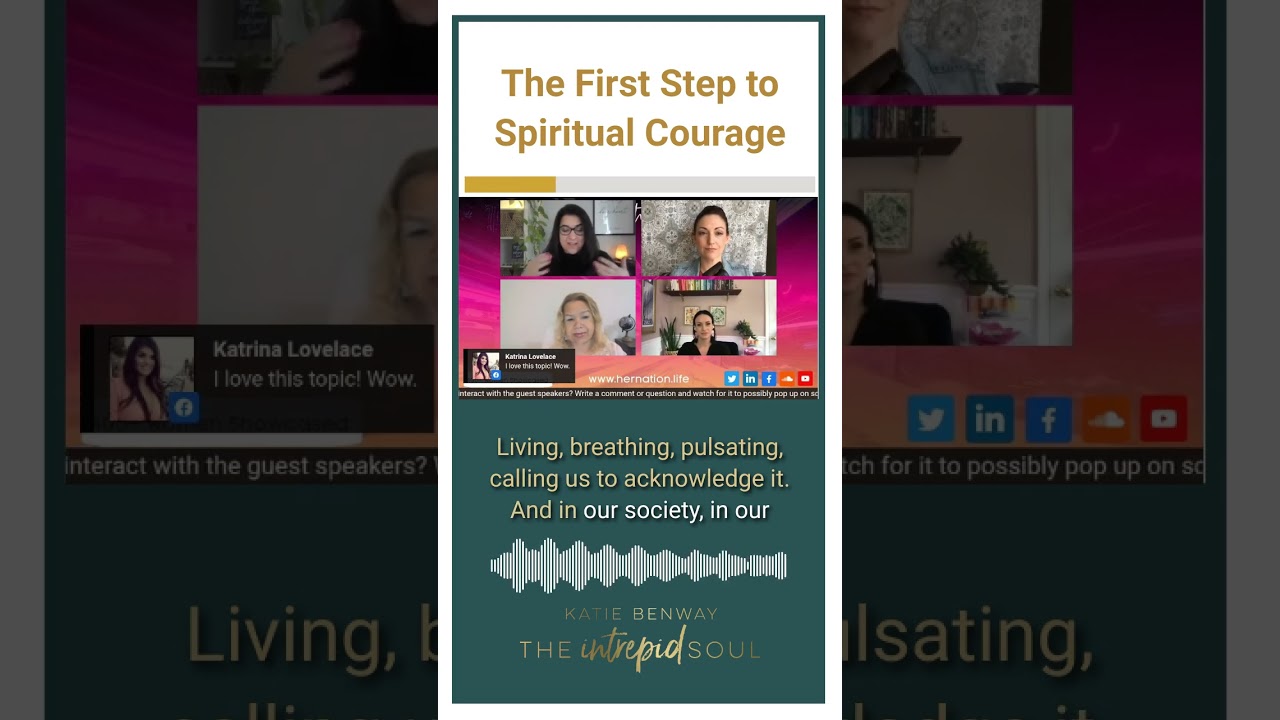 The First Step to Spiritual Courage | Katie Benway | The Intrepid Soul