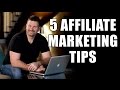 5 Affiliate Marketing Tips and Tricks - How to Increase Affiliate Sales