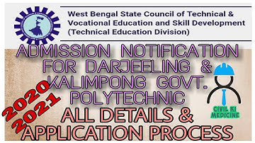 ADMISSION NOTIFICATION FOR DARJEELING & KALIMPONG GOVT. POLYTECHNIC II APPLICATION DETAILS & PROCESS