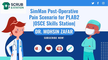SimMan Post-operative Pain Scenario for PLAB2 | OSCE Skills Station