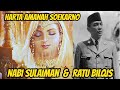 Harta Amanah Soekarno Milik Nusantara | Nabi Sulaiman dan Ratu Bilqis