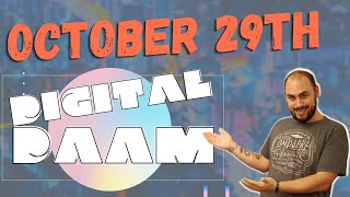 Digital DaaM! October 29