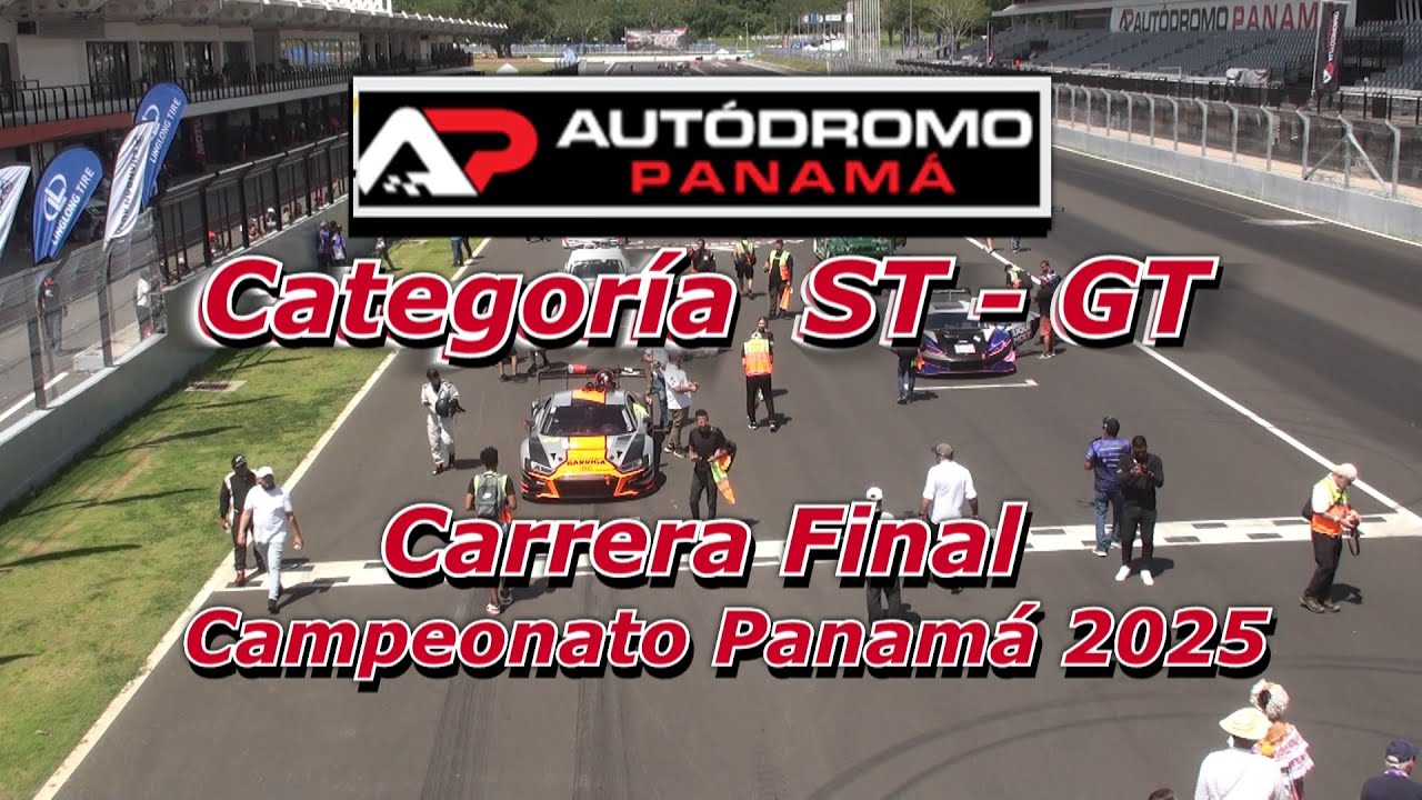 Automovilísmo PTY 2025 - Carrera Final- Cat's ST-GT (H1) - YouTube