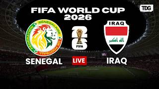 WATCH LIVE: Senegal vs Iraq | FIFA World Cup 2026 Group I Clash