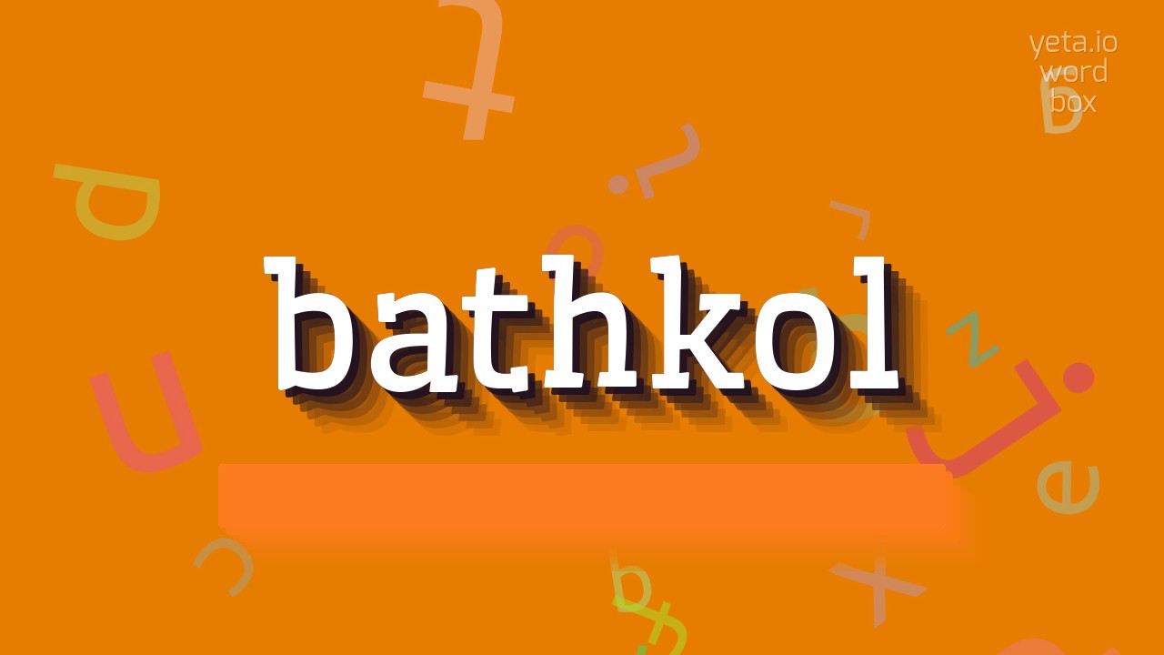 How to say "bathkol"! (High Quality Voices) - YouTube