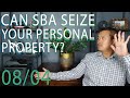 EIDL Loan Collateral - Things You MUST Know! Can the SBA Seize your personal property?