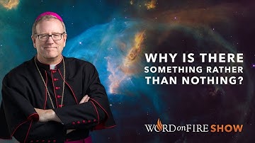 Why Is There Something Rather Than Nothing?