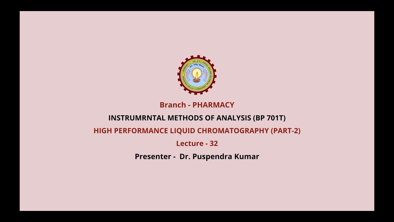 InstrumentalMethods of Analysis|High Performance Liquid Chromatography Part-2|AKTU Digital Education