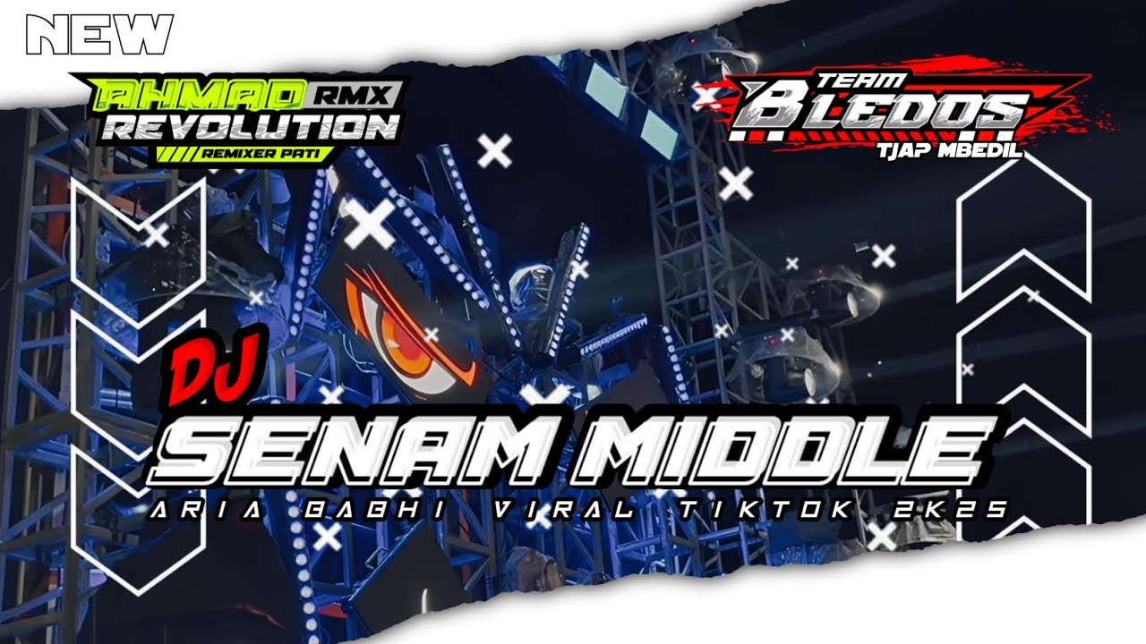 NEW JINGGLE!! | DJ SENAM MIDDLE || TEAM BLEDOS FEATURING DJ AHMAD REVOLUTION