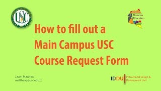 How to fill out a Main Campus USC course request form