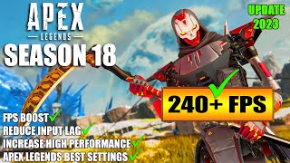 🔧 Apex Legends Season 18 FPS Boost Guide! | Apex Legends Season 18 Best Settings For Low End Pc 2023