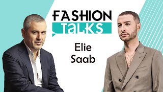 Fashion Talks - Elie Saab