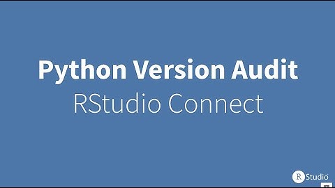 RStudio Connect Python Usage Audit